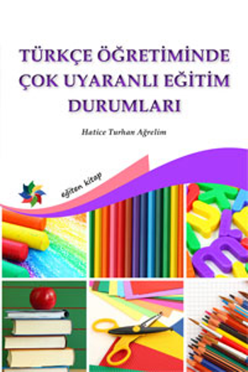 Türkçe Öğretiminde Çok Uyaranlı Eğitim Durumları