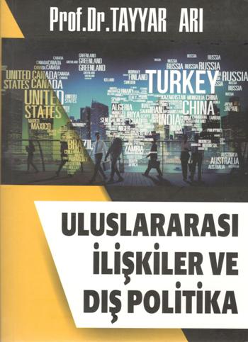 Uluslararası İlişkiler Ve Dış Politika