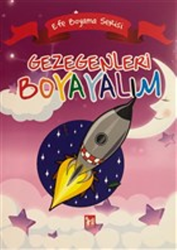 Gezegenleri Boyayalım - Efe Boyama Serisi