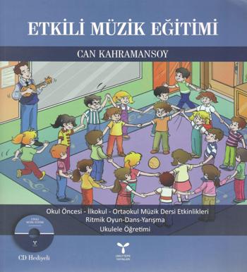 Etkili Müzik Eğitimi (CD Hediyeli)