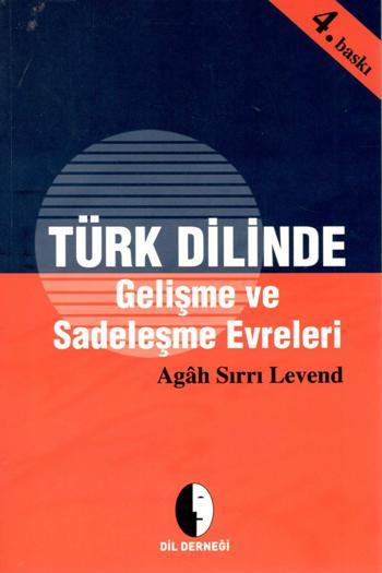 Türk Dilinde Gelişme Ve Sadeleşme Evreleri