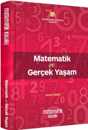 Matematik Kulübü Matematik ve Gerçek Yaşam