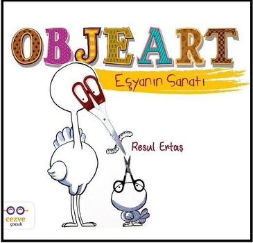 Objeart - Eşyanın Sanatı