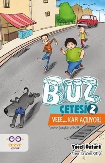 Buz Çetesi 2 - Veee… Kapı Açılıyor!