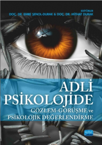 Adli Psikolojide Gözlem - Görüşme ve Psikolojik Değerlendirme