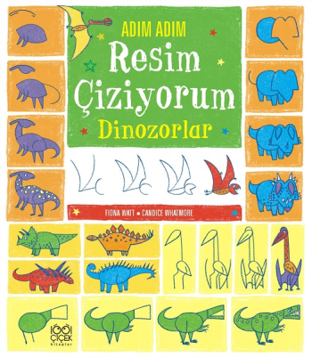 Adım Adım Resim Çiziyorum - Dinozorlar