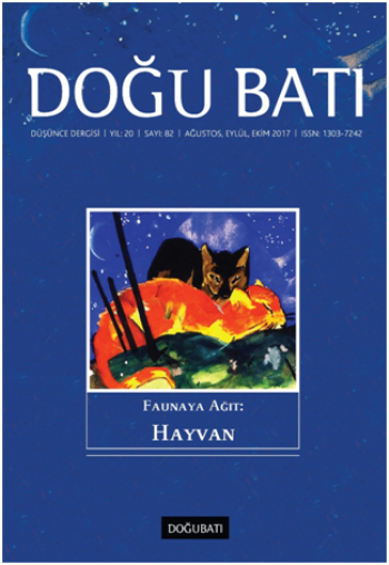 Doğu-Batı 82. Sayı Fauna'ya Ağıt : Hayvan