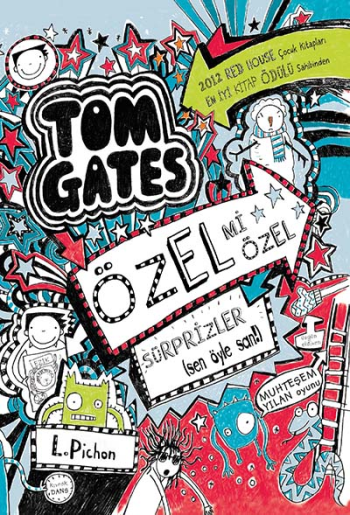 Tom Gates Özel Mi Özel Sürprizler (Sen Öyle San!)