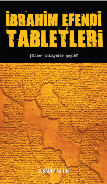 İbrahim Efendi Tabletleri Şiirler Hikayeler Şeyler