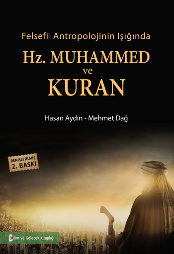 Felsefi Antropolojinin Işığında Hz. Muhammed ve Kuran