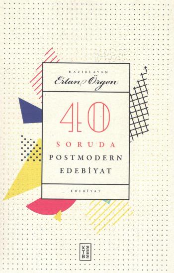 40 Soruda Postmodern Edebiyat