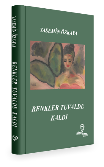 Renkler Tuvalde Kaldı