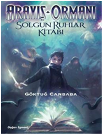 Arayış Ormanı 2 - Solgun Ruhlar Kitabı