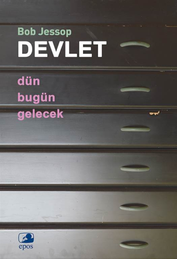 Devlet: Dün, Bugün, Gelecek