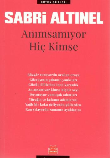 Anımsamıyor Hiç Kimse - Bütün Şiirleri