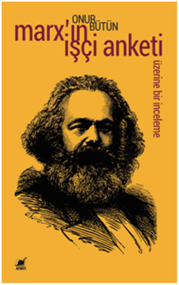 Marx’ın İşçi Anketi Üzerine Bir İnceleme