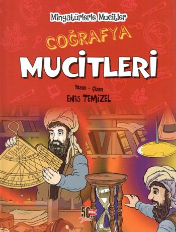 Coğrafya Mucitleri - Minyatürlerle Mucitler (Ciltli)