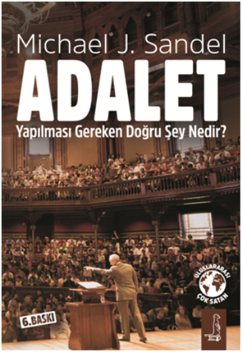 Adalet - Yapılması Gereken Doğru Şey Nedir?