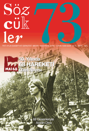 Sözcükler Dergisi 73. Sayı (Mayıs-Haziran 2018) 50. Yılında 68 Hareketi Özel Sayısı