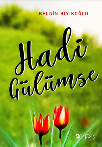 Hadi Gülümse