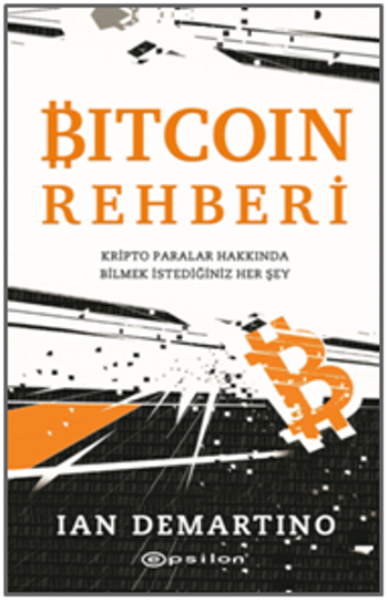 Bitcoin Rehberi Kripto Paralar Hakkında Bilmek İstediğiniz Her Şey