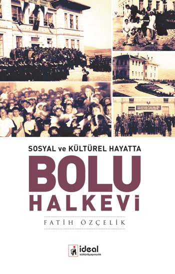 Sosyal Ve Kültürel Hayatta Bolu Halkevi