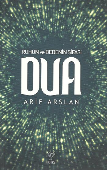 Ruhun ve Bedenin Şifası Dua