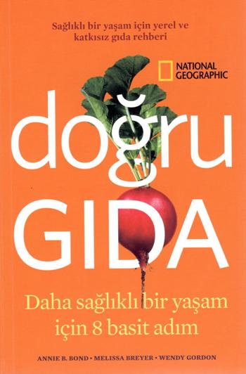 Doğru Gıda Daha Sağlıklı Bir Yaşam İçin 8 Basit Adım