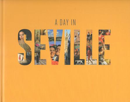 A Day In Seville (Ciltli)