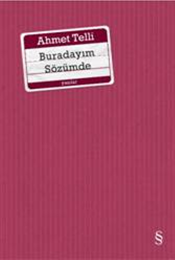 Buradayım Sözümde