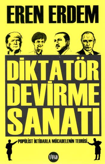 Diktatör Devirme Sanatı