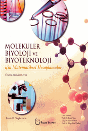 Moleküler Biyoloji ve Biyoteknoloji İçin Matematiksel Hesaplamalar