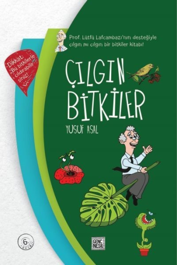 Çılgın Bitkiler (Ciltli)