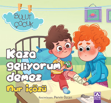 Kaza Geliyorum Demez - Bulut Çocuk