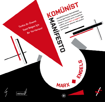 Komünist Manifesto – Tarihin En Önemli Siyasi Belgesi İçin Bir Yol Haritası