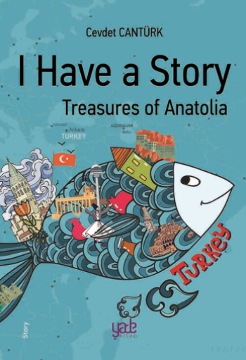 I Have a Story - Treasures of Anatolia