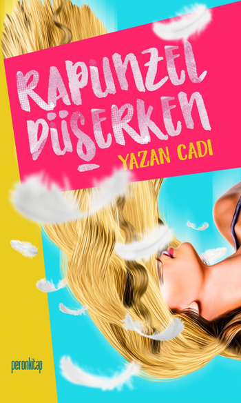 Rapunzel Düşerken