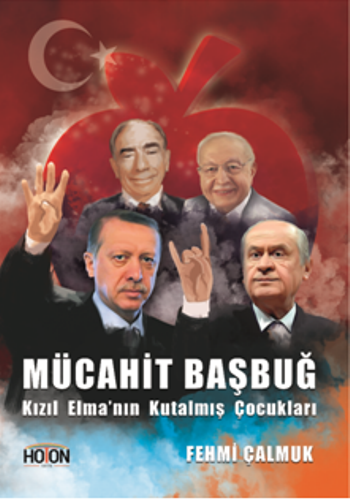 Mücahit Başbuğ Kızıl Elma'nın Kutalmış Çocukları