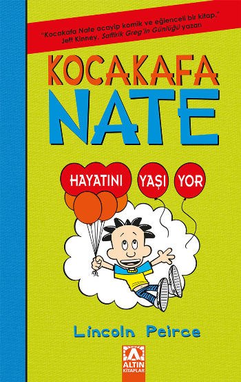 Kocakafa Nate 7 - Hayatını Yaşıyor