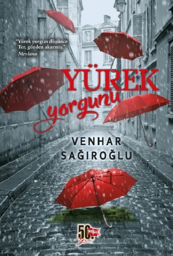 Yürek Yorgunu