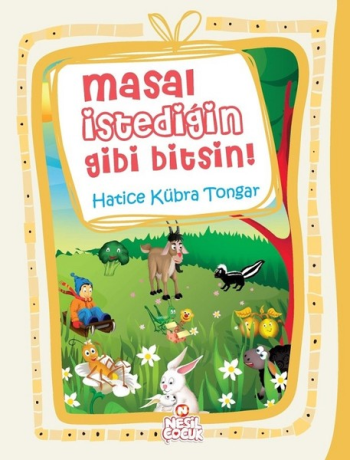 Masal İstediğin Gibi Bitsin!