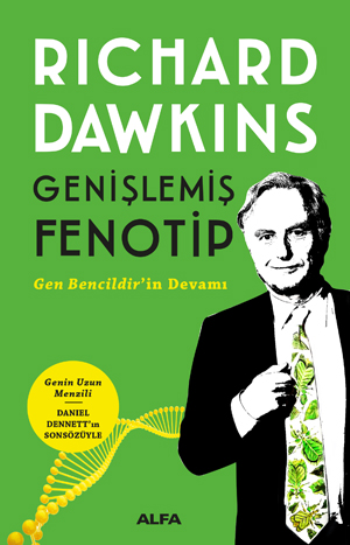 Genişlemiş Fenotip (Gen Bencildir'in Devamı)