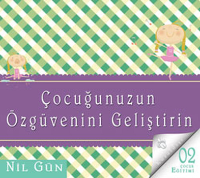 Çocuğunuzun Özgüvenini Geliştirin (CD)