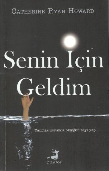 Senin İçin Geldim