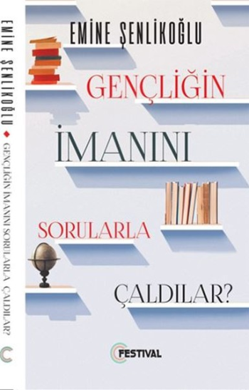 Gençliğin İmanını Sorularla Çaldılar?