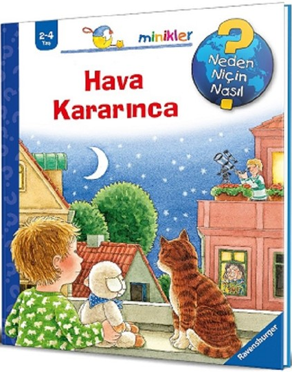 Hava Kararınca Neden Niçin Nasıl?