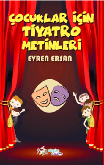 Çocuklar İçin Tiyatro Metinleri