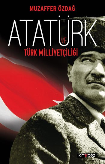 Atatürk ve Türk Miiliyetçiliği