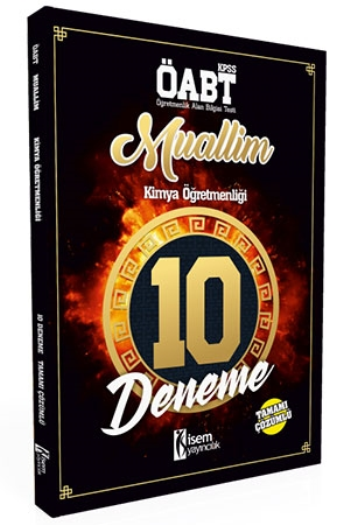 İsem Yayıncılık 2018 Muallim ÖABT Kimya Öğretmenliği Tamamı Çözümlü 10 Deneme Sınavı