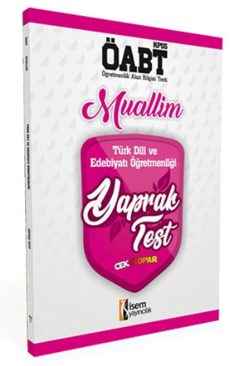 İsem Yayıncılık 2018 ÖABT Muallim Türk Dili ve Edebiyatı Öğretmenliği Çek Kopar Yaprak Test